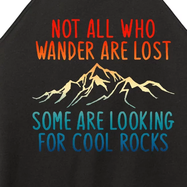 Not All Who Wander Are Lost Some Are Looking Women’s Perfect Tri Rocker Tank