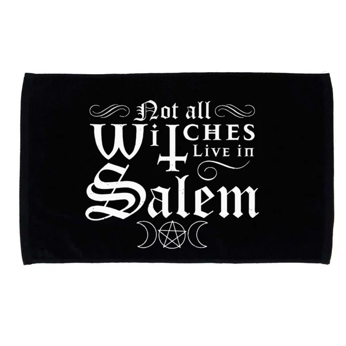 Not All Witches Live In Salem Halloween Occult Goth Witch Microfiber Hand Towel