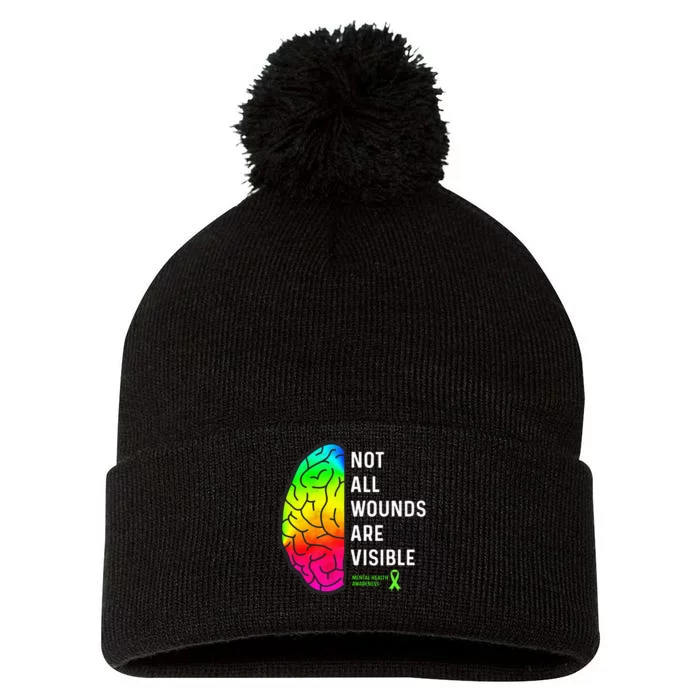 Not All Wounds Are Visible Mental Health Awareness Pom Pom 12in Knit Beanie