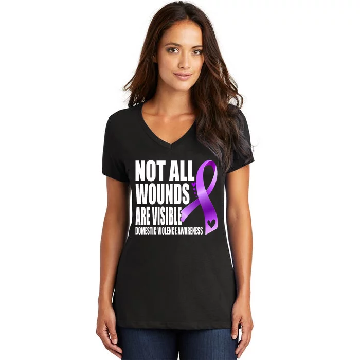 Not All Wounds Are Visible Domestic Violence Awareness Women's V-Neck T-Shirt