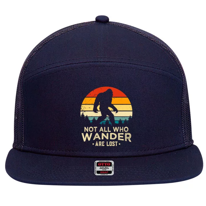 Not All Who Wander Are Lost Funny Plus Size 7 Panel Mesh Trucker Snapback Hat