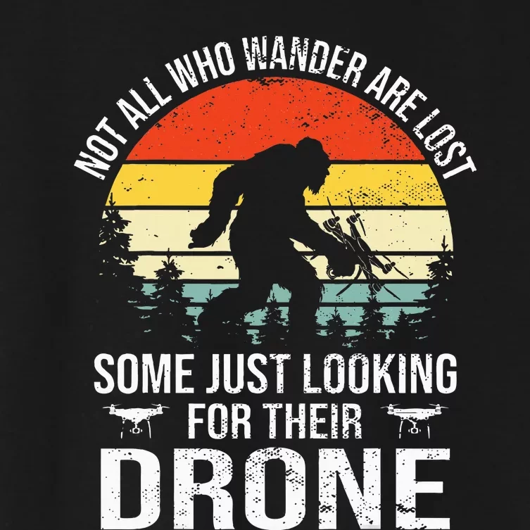 Not All Who Wander Are Lost Rc Drone Pilot Quadcopter Fpv Women's Crop Top Tee