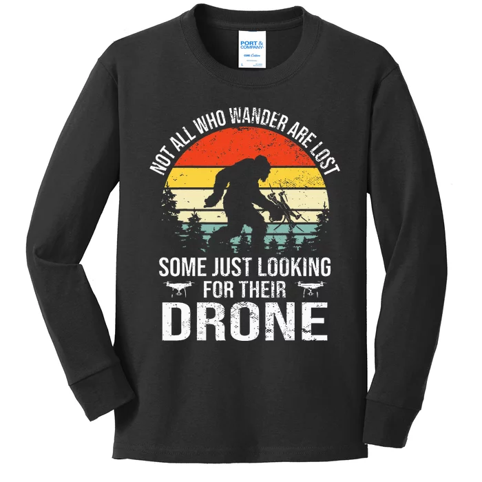 Not All Who Wander Are Lost Rc Drone Pilot Quadcopter Fpv Kids Long Sleeve Shirt