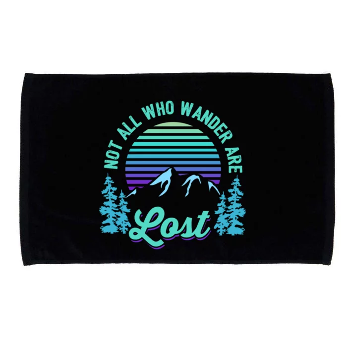 Not All Who Wander Are Lost Vintage Mountains Gift For Hiker Gift Microfiber Hand Towel