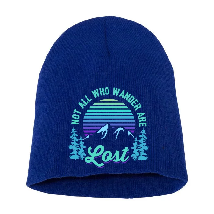 Not All Who Wander Are Lost Vintage Mountains Gift For Hiker Gift Short Acrylic Beanie