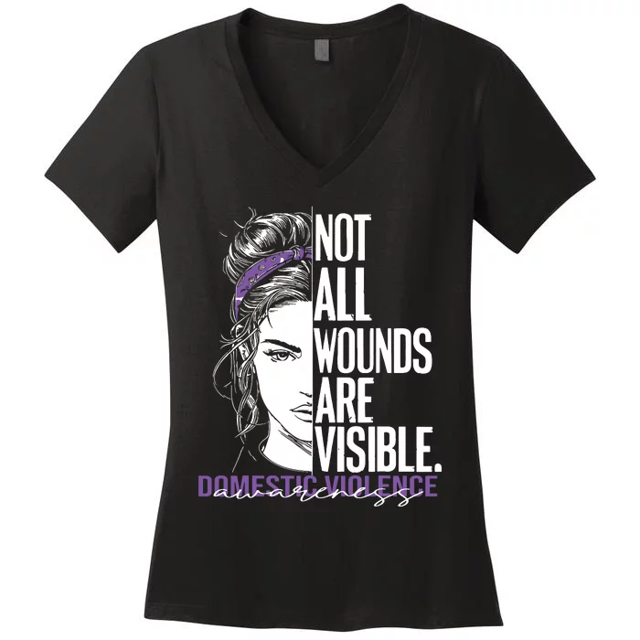 Not All Wounds Are Visible Women Domestic Violence Awareness Women's V-Neck T-Shirt