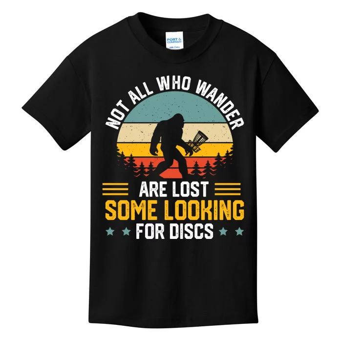 Not All Who Wander Are Lost Disc Golf Bigfoot Funny Golfing Kids T-Shirt