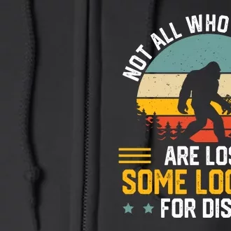 Not All Who Wander Are Lost Disc Golf Bigfoot Funny Golfing Full Zip Hoodie