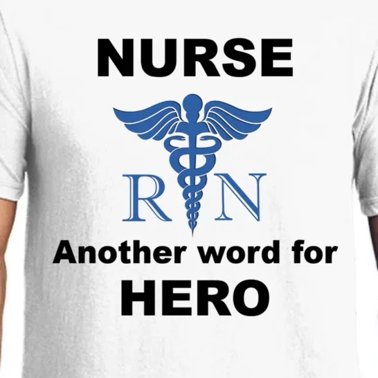 Nurse Another Word For Hero Inspirational Registered Nurses Gift Pajama Set