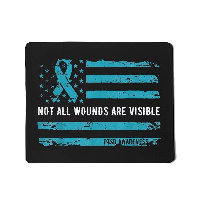 Not All Wounds Are Visible PTSD Awareness Ribbon Flag Mousepad