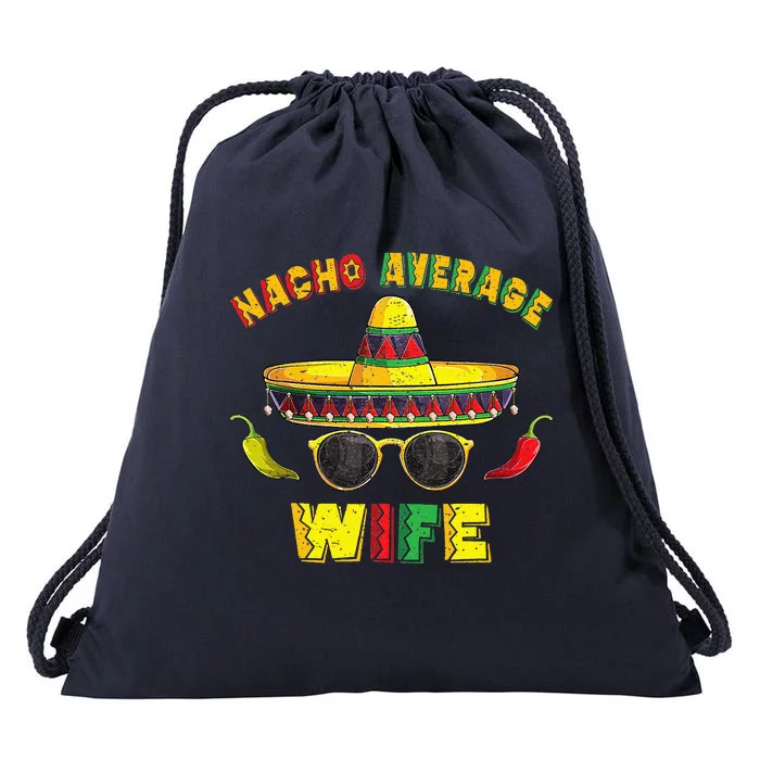 nacho average wife funny nacho Drawstring Bag