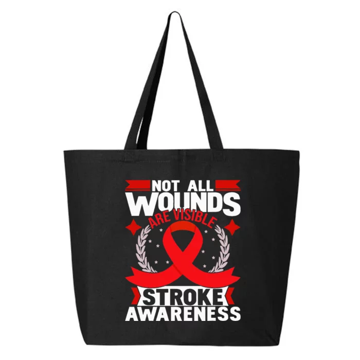 Not All Wounds Are Visible  Stroke Awareness Red Ribbon 25L Jumbo Tote