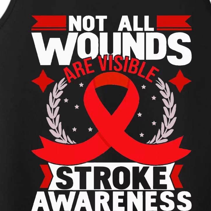 Not All Wounds Are Visible  Stroke Awareness Red Ribbon Performance Tank