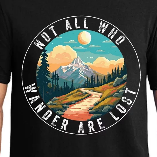 Not All Who Wander Are Lost Hiking Outdoorsy Nature Pajama Set