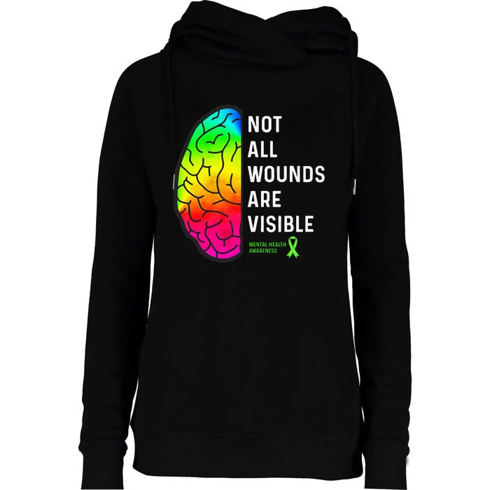 Not All Wounds Are Visible Mental Health Awareness Womens Funnel Neck Pullover Hood