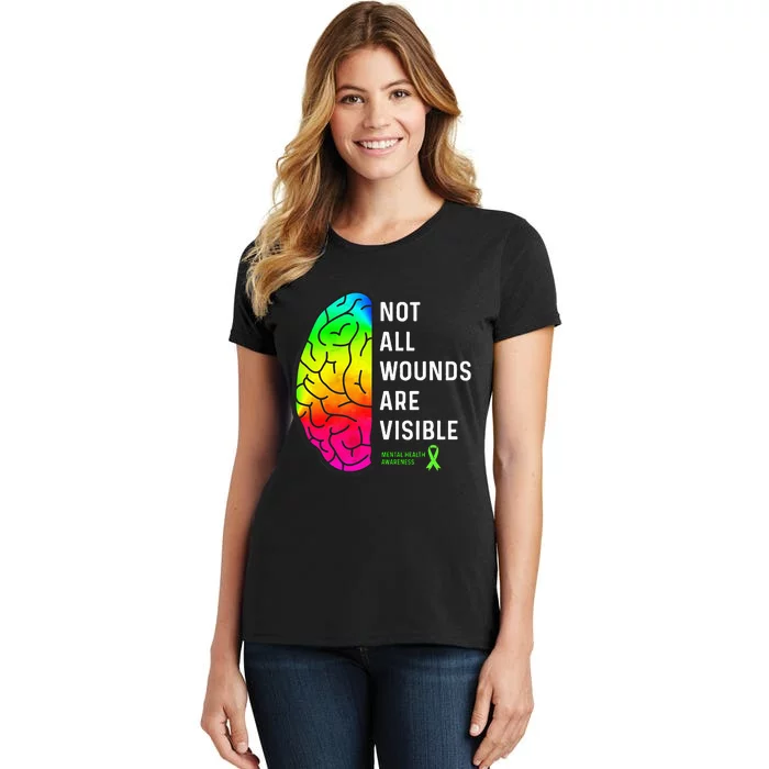 Not All Wounds Are Visible Mental Health Awareness Women's T-Shirt