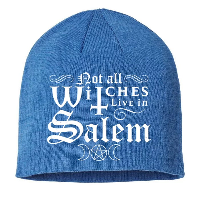 Not All Witches Live In Salem Halloween Occult Goth Witch Gift 8 1/2in Sustainable Knit Beanie