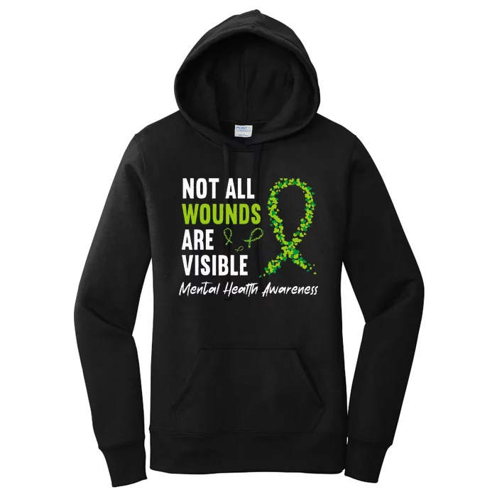 Not All Wounds Are Visible Mental Health Awareness Ribbon Women's Pullover Hoodie