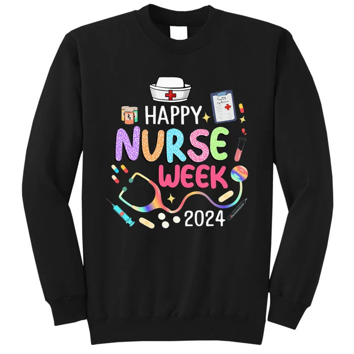 Nurse Appreciation Week Happy National Nurses Week 2024 Sweatshirt