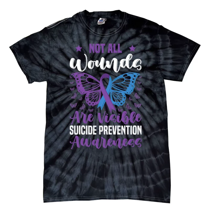 Not All Wounds Are Visible Suicide Prevention Butterfly Tie-Dye T-Shirt