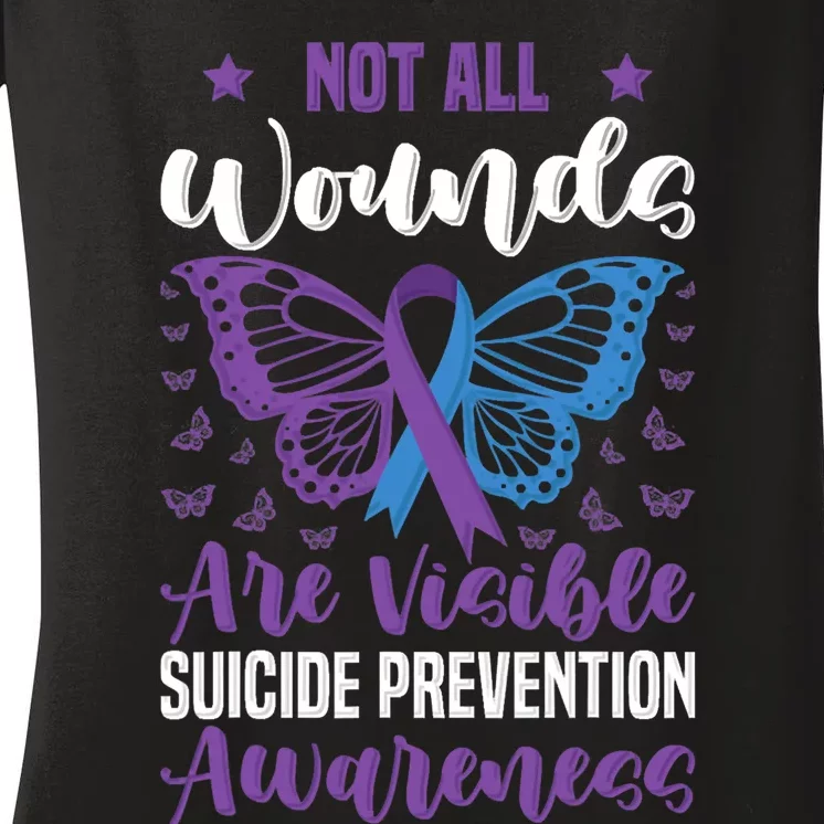 Not All Wounds Are Visible Suicide Prevention Butterfly Women's V-Neck T-Shirt