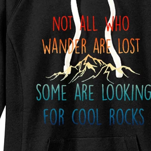 Not All Who Wander Are Lost Some Are Looking Women's Fleece Hoodie