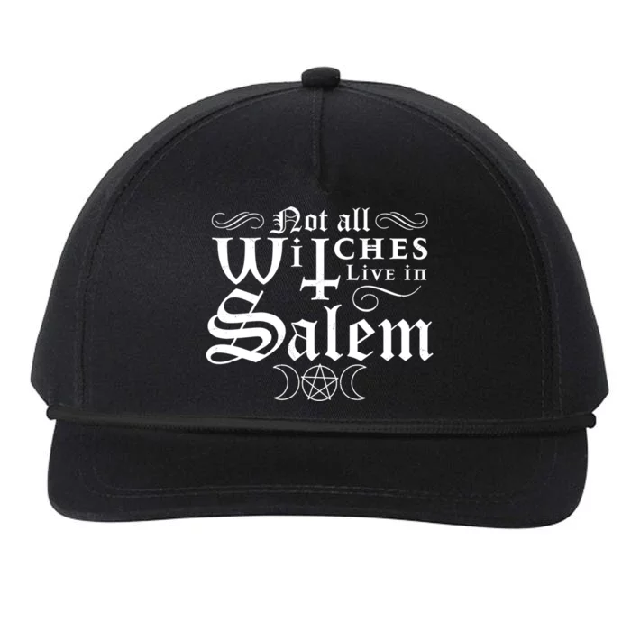 Not All Witches Live In Salem Halloween Occult Goth Witch Cute Gift Snapback Five-Panel Rope Hat