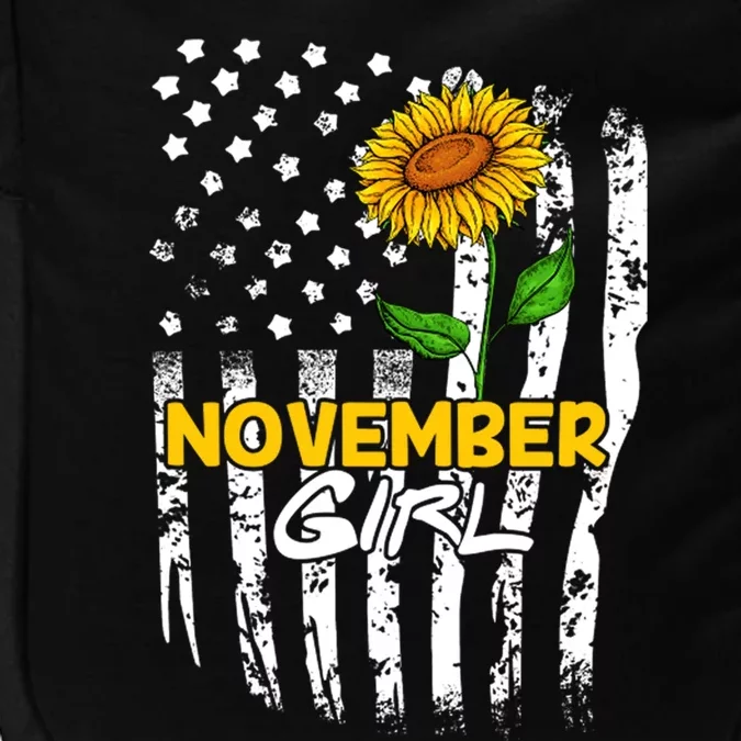 November Birthday America Flag Sunflower Essential Cool Gift Impact Tech Backpack