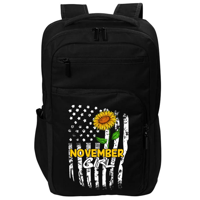 November Birthday America Flag Sunflower Essential Cool Gift Impact Tech Backpack