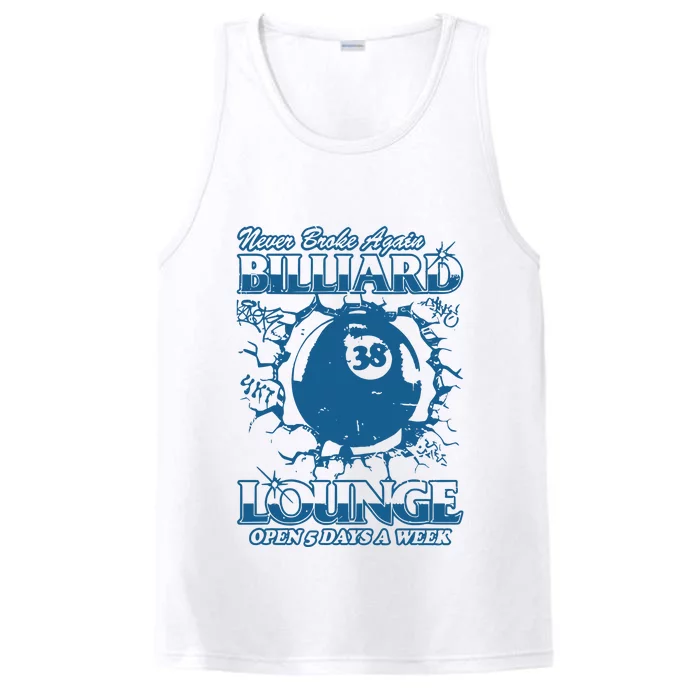 N.E.V.E.R B.R.O.K.E Again Billards Performance Tank