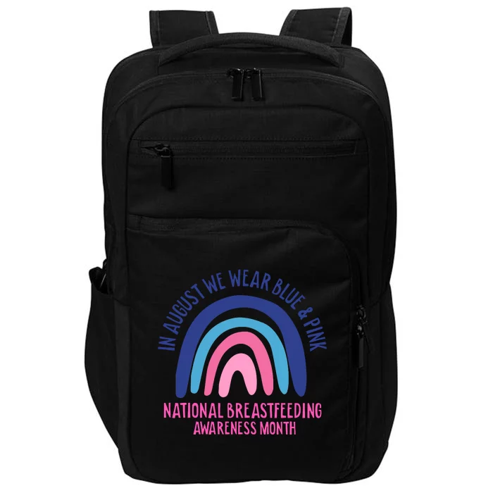 National Breastfeeding Awareness In August We Wear Blue Pink Impact Tech Backpack