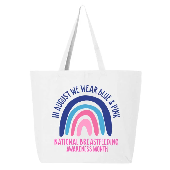 National Breastfeeding Awareness In August We Wear Blue Pink 25L Jumbo Tote