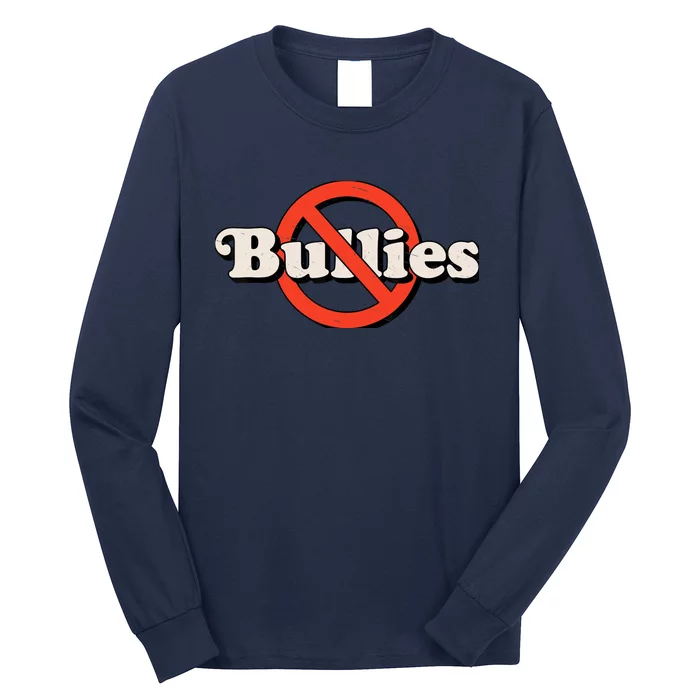 No Bully Bullies Are Cowards Be Kind Kindness Retro Vintage Long Sleeve Shirt