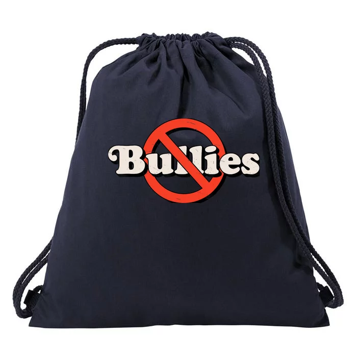 No Bully Bullies Are Cowards Be Kind Kindness Retro Vintage Drawstring Bag