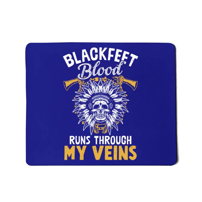 Native Blackfeet Blood Native Pride American Indian Tribe Cute Gift Mousepad