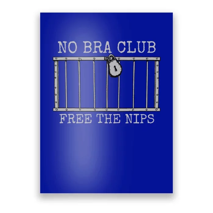 No Bra Club Free Nips Not Guilty Poster