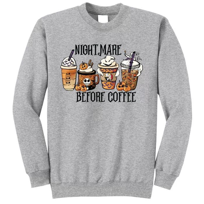 Nightmare Before Coffee Pumpkin Spice Halloween Costume Tall Sweatshirt