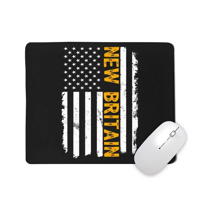 New Britain City State Connecticut Residents American Flag Mousepad