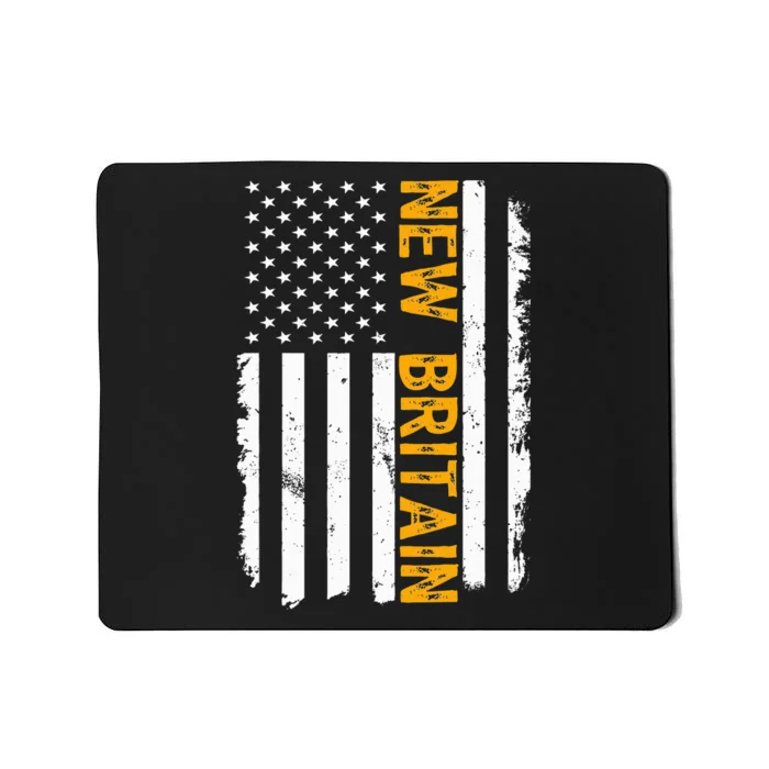 New Britain City State Connecticut Residents American Flag Mousepad