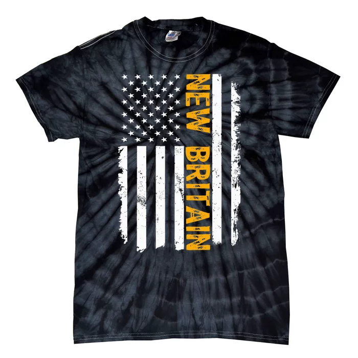 New Britain City State Connecticut Residents American Flag Tie-Dye T-Shirt