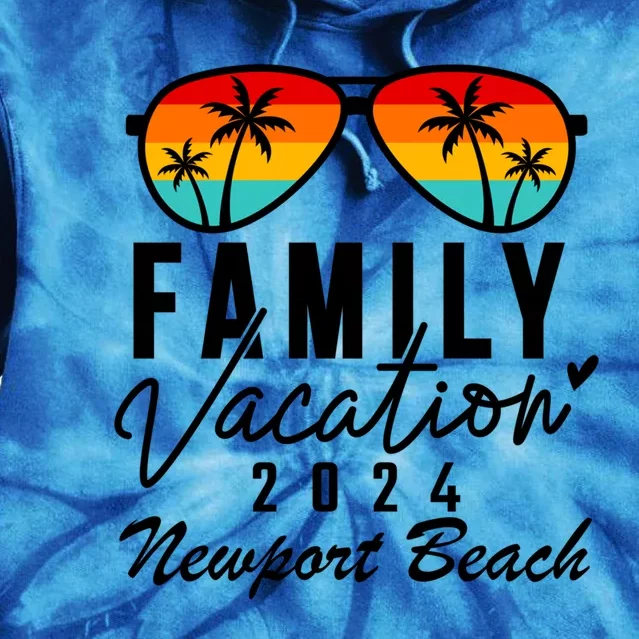 Newport Beach California Family Vacation 2024 Gift Tie Dye Hoodie