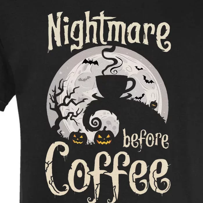 Nightmare Before Coffee Halloween Spooky Coffee Lovers Garment-Dyed Heavyweight T-Shirt