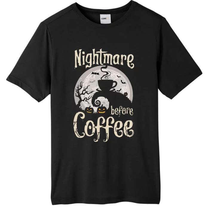 Nightmare Before Coffee Halloween Spooky Coffee Lovers ChromaSoft Performance T-Shirt