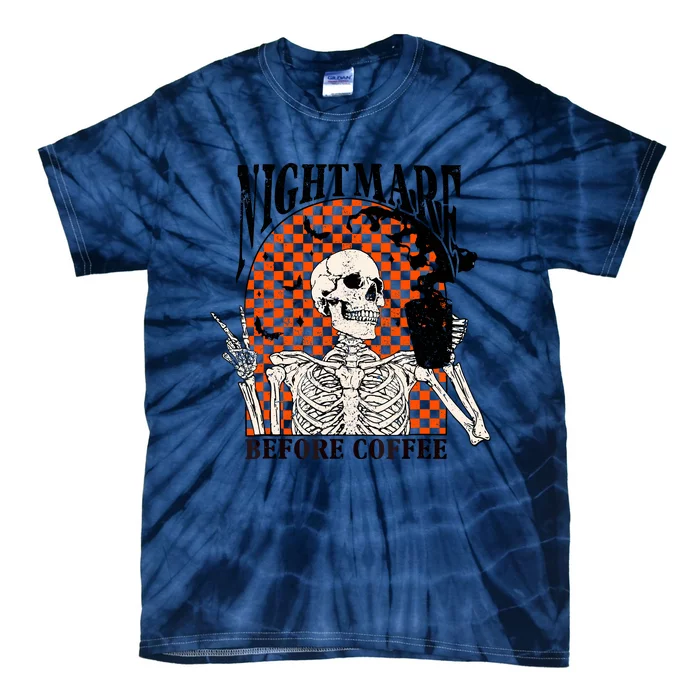 Nightmare Before Coffee Skeleton Halloween Spooky Season Tie-Dye T-Shirt