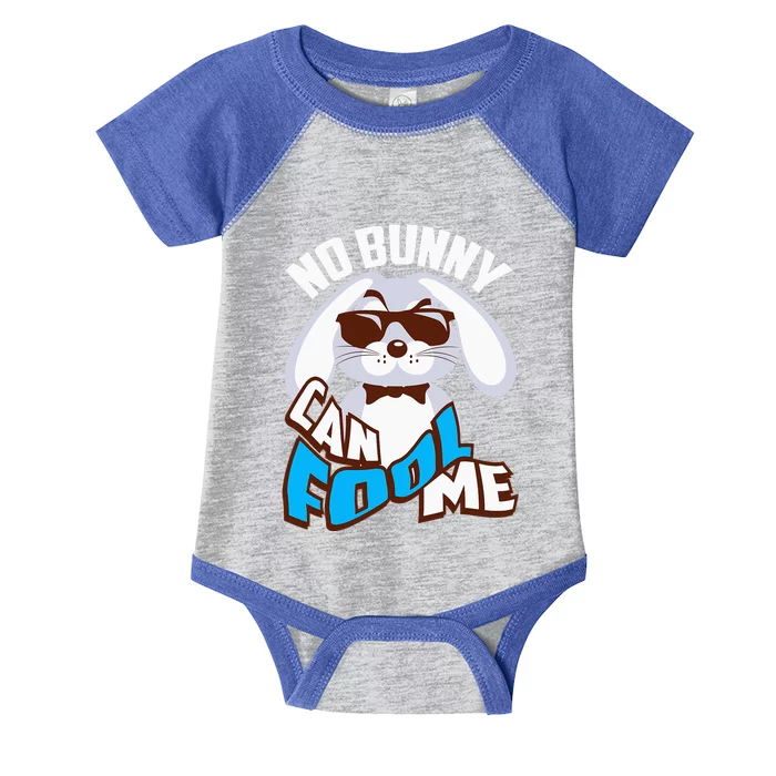 No Bunny Can Fool Me Happy Easter Cute Gift Infant Baby Jersey Bodysuit