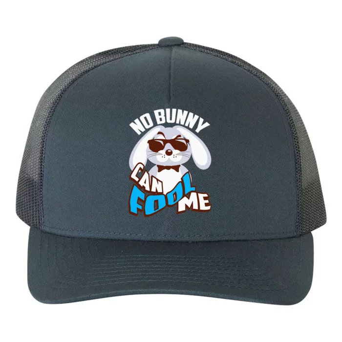 No Bunny Can Fool Me Happy Easter Cute Gift Yupoong Adult 5-Panel Trucker Hat