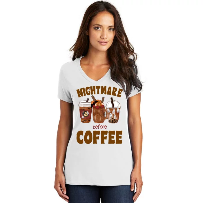 Nightmare Before Coffee Funny Halloween Women's V-Neck T-Shirt