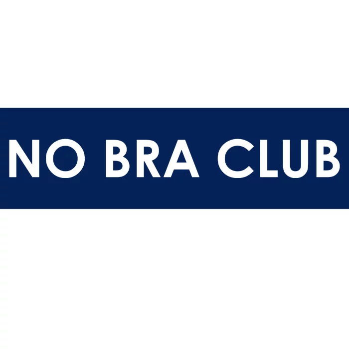 No Bra Club Bumper Sticker