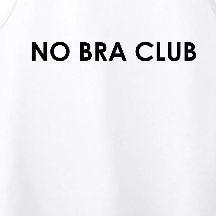 No Bra Club Performance Tank