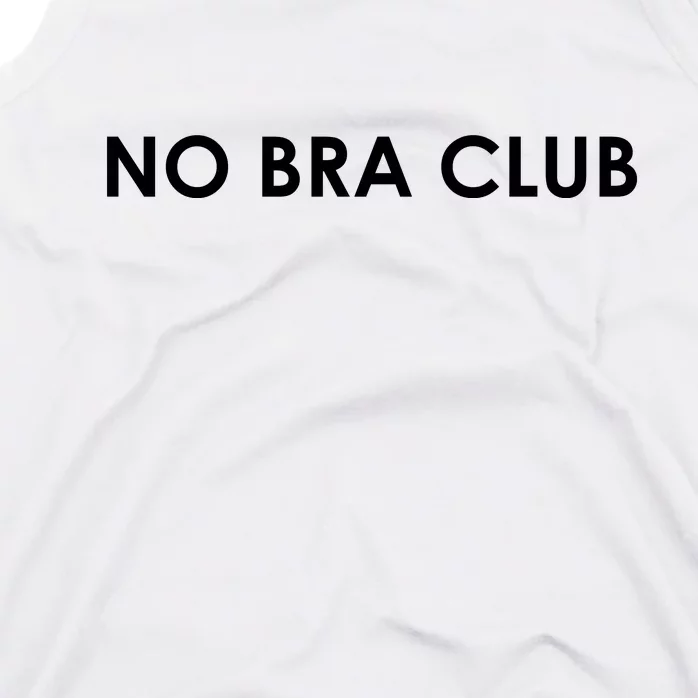 No Bra Club Tank Top